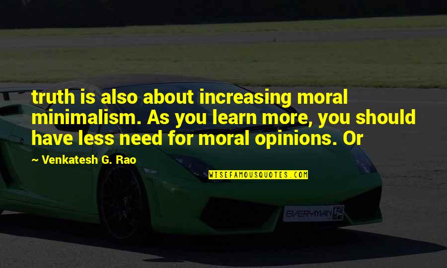 Roddy Ricch The Box Quotes By Venkatesh G. Rao: truth is also about increasing moral minimalism. As Roddy Ricch The Box Quotes By Venkatesh G. Rao: truth is also about increasing moral minimalism. As