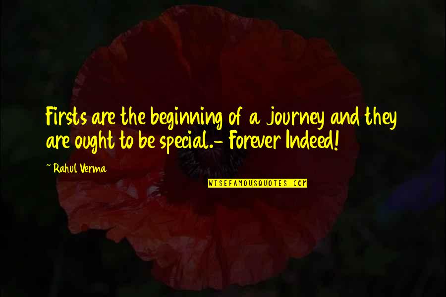 Rodzaje Chmur Quotes By Rahul Verma: Firsts are the beginning of a journey and Rodzaje Chmur Quotes By Rahul Verma: Firsts are the beginning of a journey and