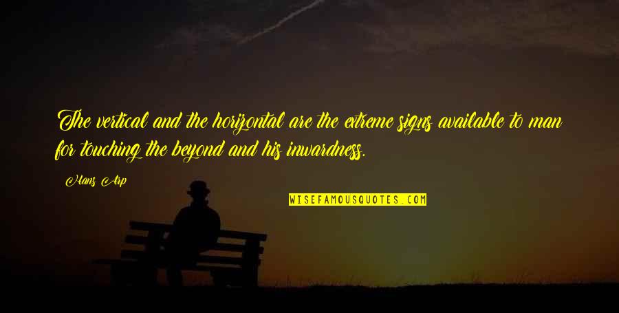 Rohit Sharma Inspirational Quotes By Hans Arp: The vertical and the horizontal are the extreme Rohit Sharma Inspirational Quotes By Hans Arp: The vertical and the horizontal are the extreme