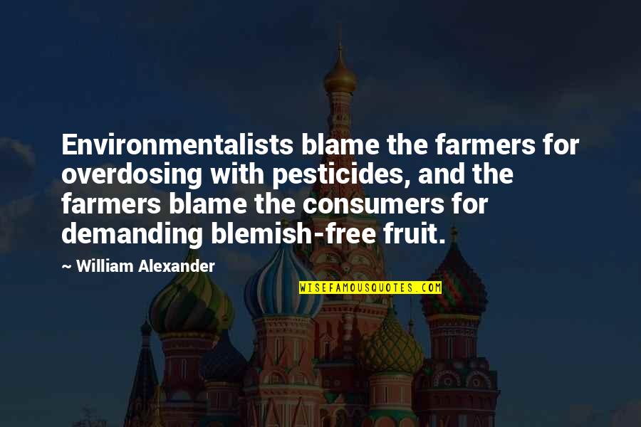 Rojos Del Quotes By William Alexander: Environmentalists blame the farmers for overdosing with pesticides, Rojos Del Quotes By William Alexander: Environmentalists blame the farmers for overdosing with pesticides,