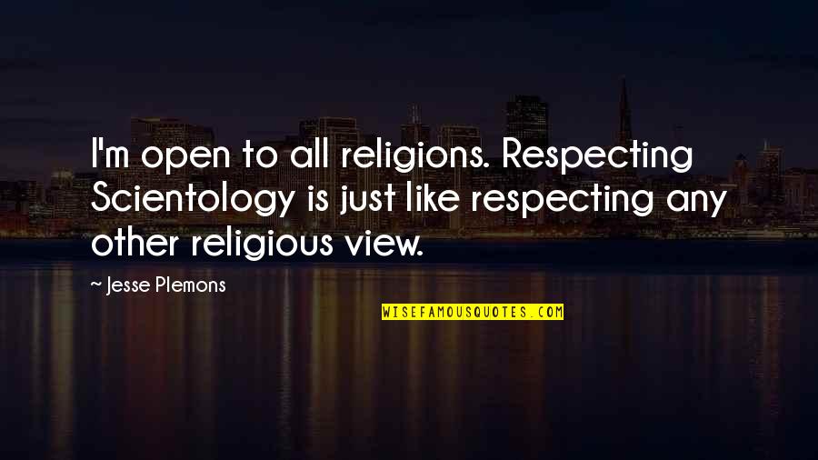 Roland Barthes Semiotics Quotes By Jesse Plemons: I'm open to all religions. Respecting Scientology is Roland Barthes Semiotics Quotes By Jesse Plemons: I'm open to all religions. Respecting Scientology is