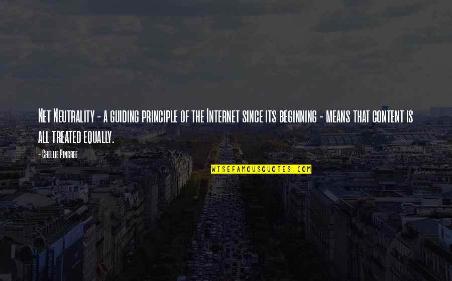 Rolande Led Quotes By Chellie Pingree: Net Neutrality - a guiding principle of the