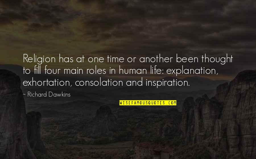 Roles In Life Quotes By Richard Dawkins: Religion has at one time or another been