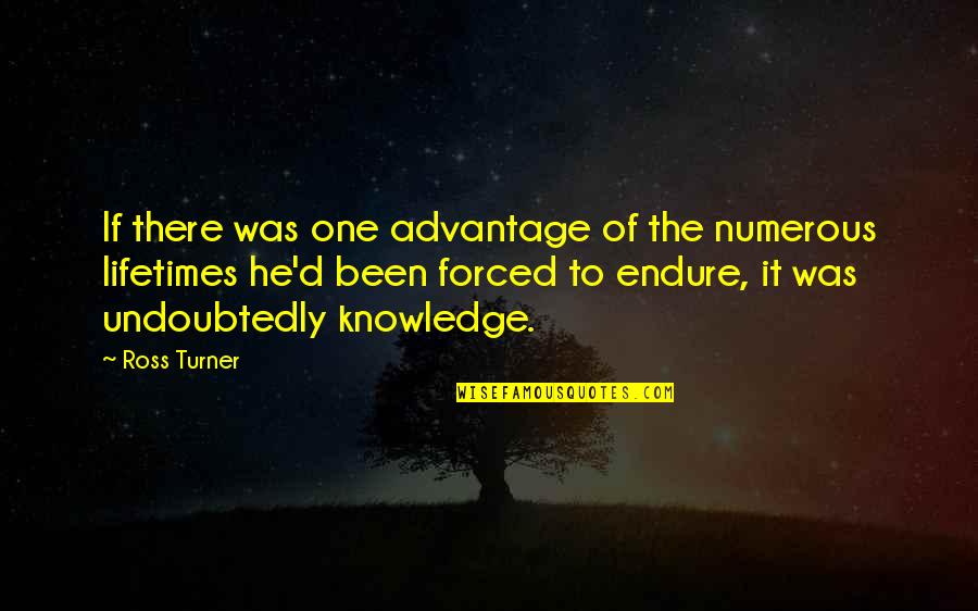 Roles On A Team Quotes By Ross Turner: If there was one advantage of the numerous Roles On A Team Quotes By Ross Turner: If there was one advantage of the numerous