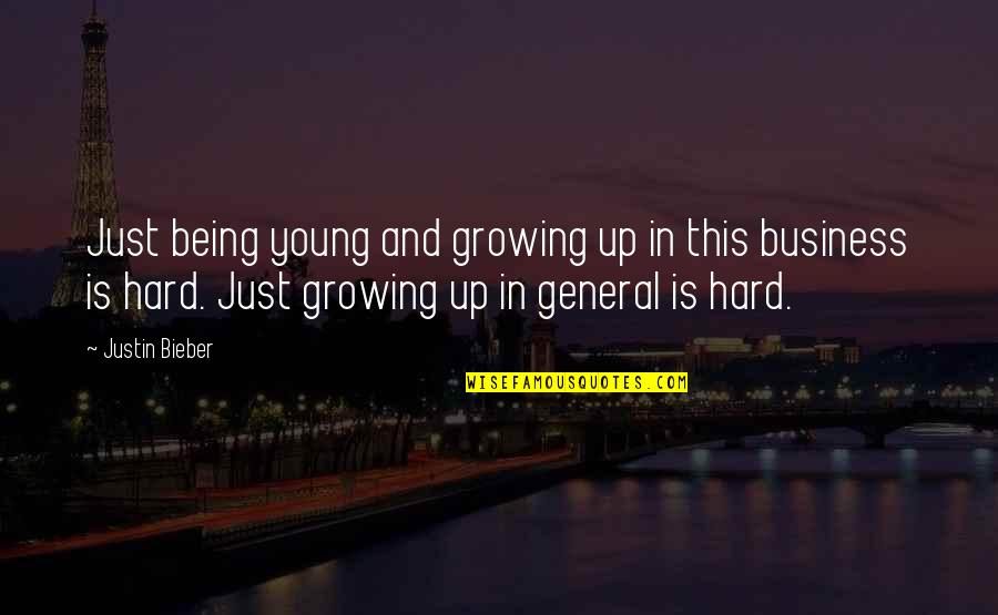 Roll Of Thunder Hear My Cry Chapter 8 Quotes By Justin Bieber: Just being young and growing up in this Roll Of Thunder Hear My Cry Chapter 8 Quotes By Justin Bieber: Just being young and growing up in this