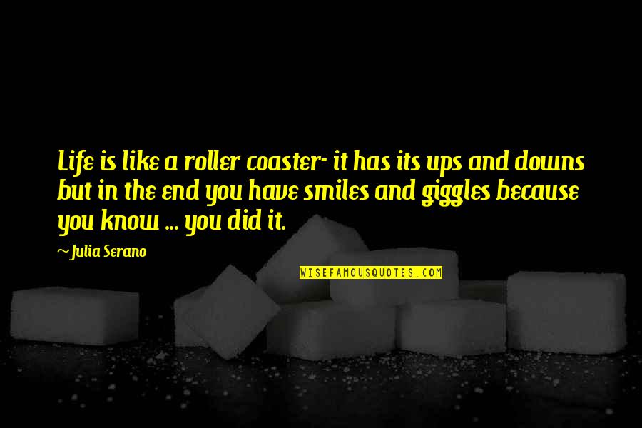 Roller Quotes By Julia Serano: Life is like a roller coaster- it has