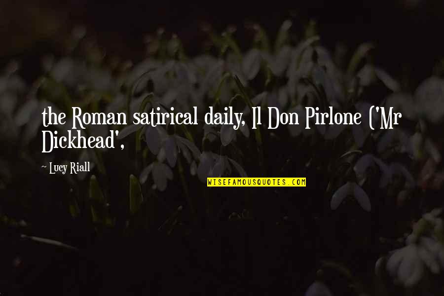 Roman Quotes By Lucy Riall: the Roman satirical daily, Il Don Pirlone ('Mr