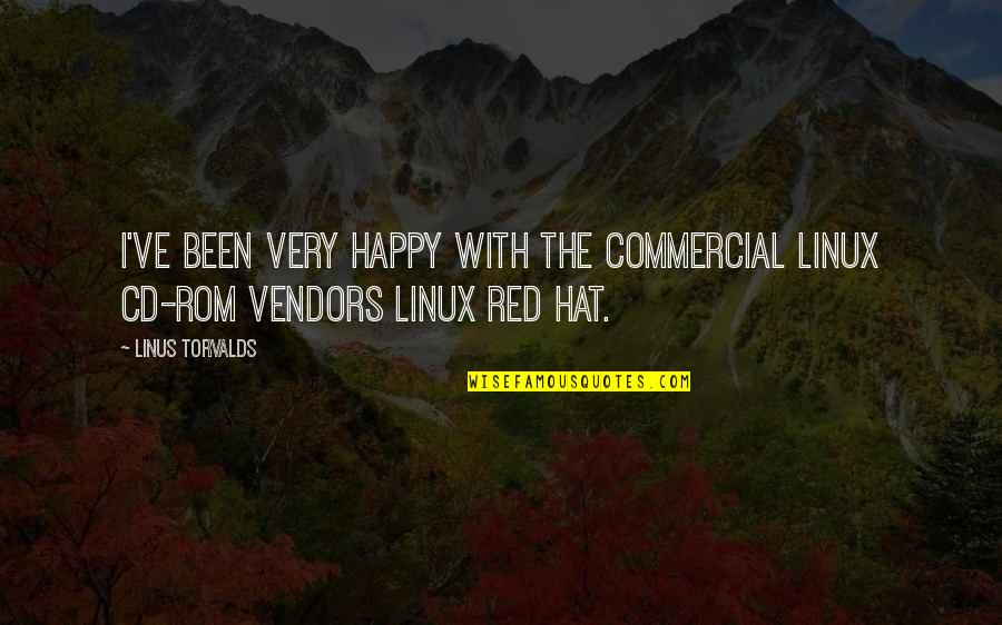 Rom's Quotes By Linus Torvalds: I've been very happy with the commercial Linux