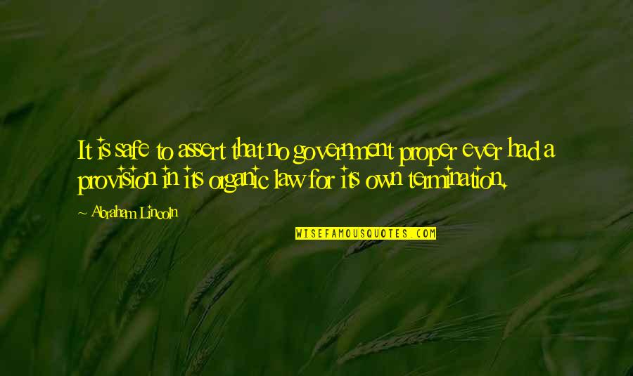 Ronald Reagan Private Sector Quotes By Abraham Lincoln: It is safe to assert that no government