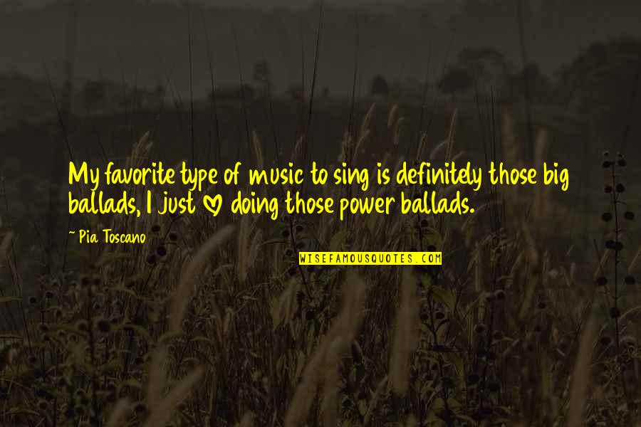 Rooftop Bar Quotes By Pia Toscano: My favorite type of music to sing is Rooftop Bar Quotes By Pia Toscano: My favorite type of music to sing is