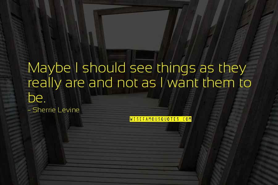 Root Insurance Auto Quotes By Sherrie Levine: Maybe I should see things as they really