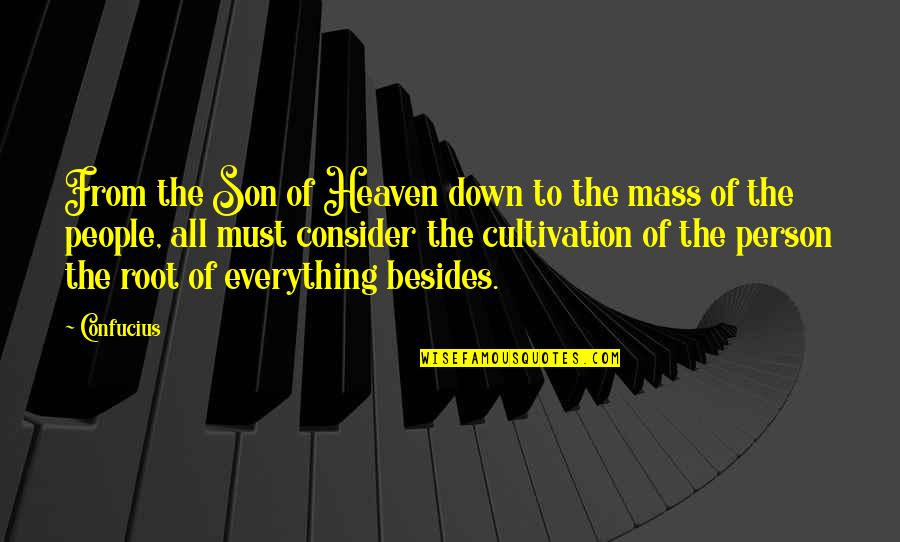 Roots Of Quotes By Confucius: From the Son of Heaven down to the