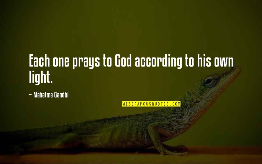 Roozrang Quotes By Mahatma Gandhi: Each one prays to God according to his Roozrang Quotes By Mahatma Gandhi: Each one prays to God according to his