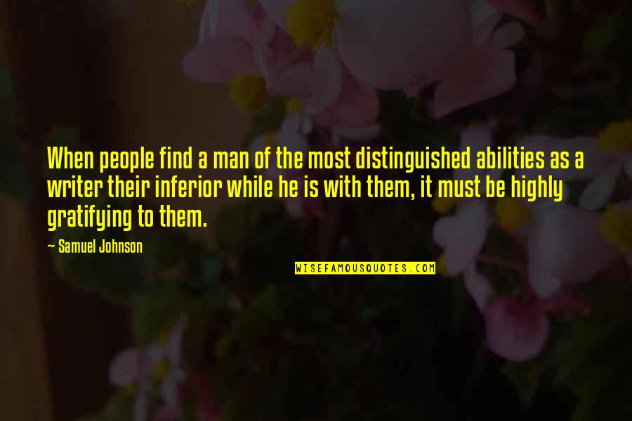 Ropstvo Ili Quotes By Samuel Johnson: When people find a man of the most Ropstvo Ili Quotes By Samuel Johnson: When people find a man of the most