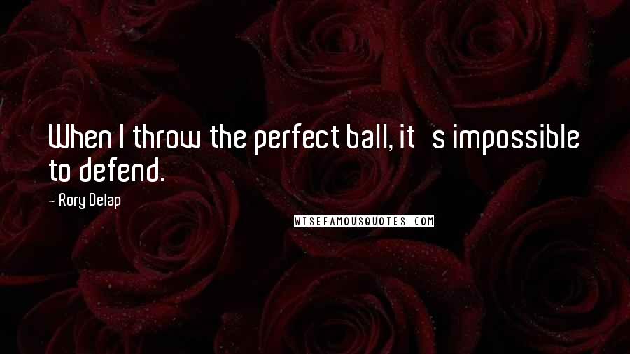 Rory Delap quotes: When I throw the perfect ball, it's impossible to defend.