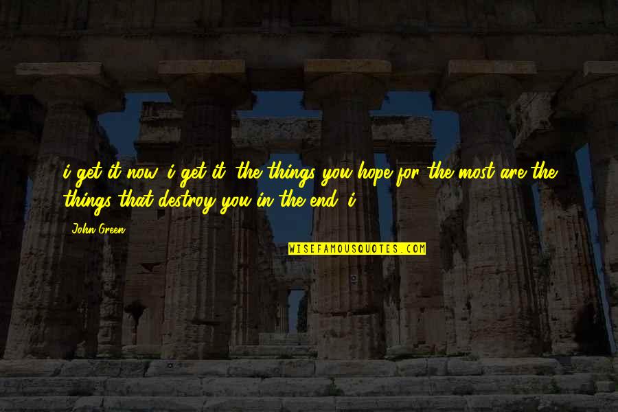 Rose Tyler And Ten Quotes By John Green: i get it now. i get it. the Rose Tyler And Ten Quotes By John Green: i get it now. i get it. the