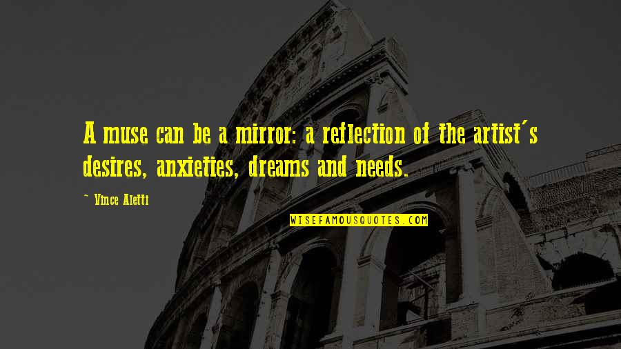 Rosenzweig Quotes By Vince Aletti: A muse can be a mirror: a reflection