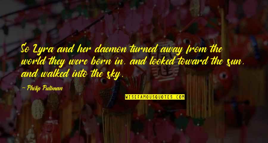 Roshawn Banks Quotes By Philip Pullman: So Lyra and her daemon turned away from Roshawn Banks Quotes By Philip Pullman: So Lyra and her daemon turned away from