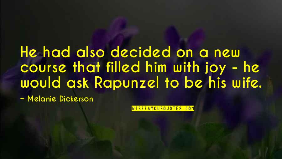 Rossio Square Quotes By Melanie Dickerson: He had also decided on a new course Rossio Square Quotes By Melanie Dickerson: He had also decided on a new course