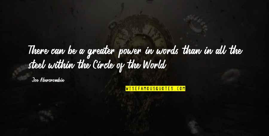 Rotherforth Web Quotes By Joe Abercrombie: There can be a greater power in words Rotherforth Web Quotes By Joe Abercrombie: There can be a greater power in words