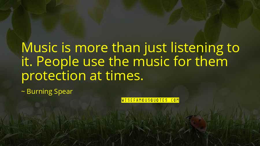 Rough Seas Quotes By Burning Spear: Music is more than just listening to it. Rough Seas Quotes By Burning Spear: Music is more than just listening to it.