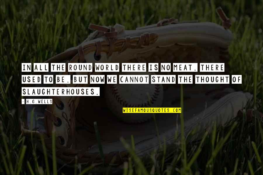 Round World Quotes By H.G.Wells: In all the round world there is no Round World Quotes By H.G.Wells: In all the round world there is no