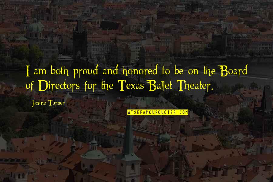Rouven Forbes Quotes By Janine Turner: I am both proud and honored to be Rouven Forbes Quotes By Janine Turner: I am both proud and honored to be