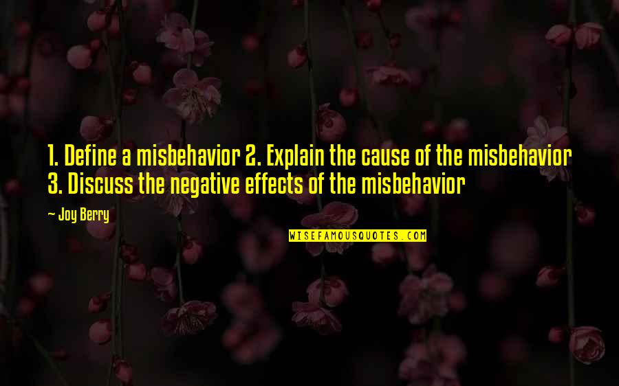 Roy Disney Values Quotes By Joy Berry: 1. Define a misbehavior 2. Explain the cause Roy Disney Values Quotes By Joy Berry: 1. Define a misbehavior 2. Explain the cause