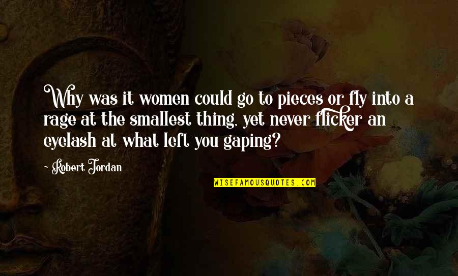 Roy M. Cohn Quotes By Robert Jordan: Why was it women could go to pieces