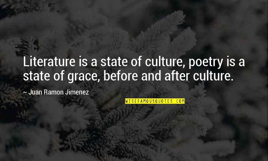 Roy Mustang Funny Quotes By Juan Ramon Jimenez: Literature is a state of culture, poetry is Roy Mustang Funny Quotes By Juan Ramon Jimenez: Literature is a state of culture, poetry is