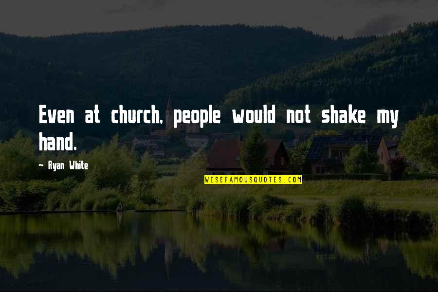 Royal Dutch Shell Stock Quotes By Ryan White: Even at church, people would not shake my Royal Dutch Shell Stock Quotes By Ryan White: Even at church, people would not shake my