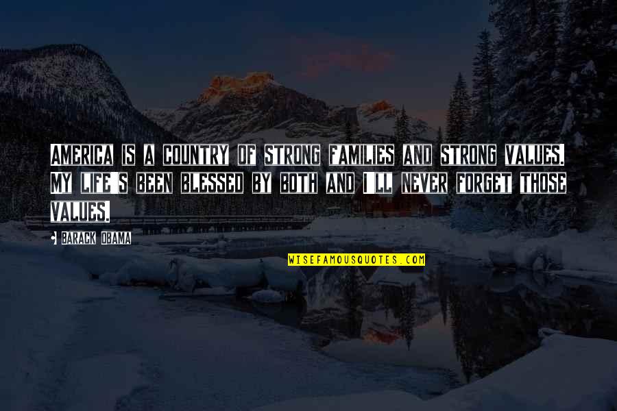 Royal Enfield Short Quotes By Barack Obama: America is a country of strong families and