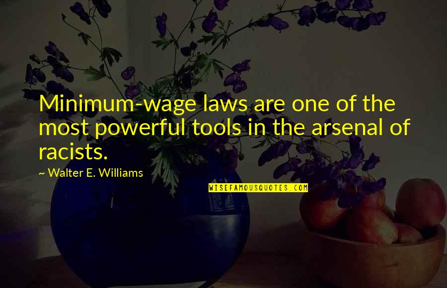 Royces Auto Quotes By Walter E. Williams: Minimum-wage laws are one of the most powerful Royces Auto Quotes By Walter E. Williams: Minimum-wage laws are one of the most powerful