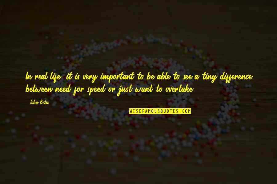 Rozaliya And Liliya Quotes By Toba Beta: In real life, it is very important to Rozaliya And Liliya Quotes By Toba Beta: In real life, it is very important to
