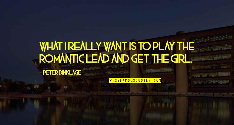 Rozelle Rule Quotes By Peter Dinklage: What I really want is to play the Rozelle Rule Quotes By Peter Dinklage: What I really want is to play the