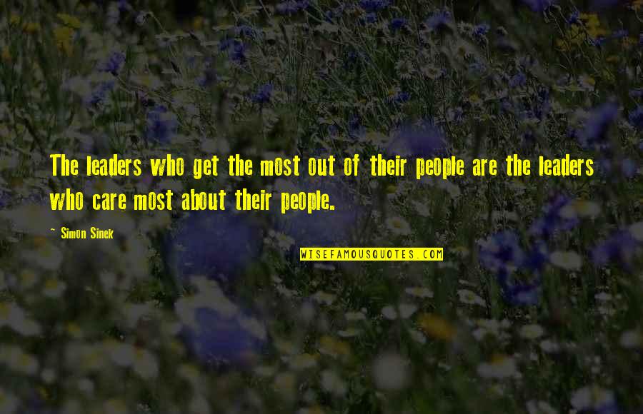Rozenbaum Youtube Quotes By Simon Sinek: The leaders who get the most out of Rozenbaum Youtube Quotes By Simon Sinek: The leaders who get the most out of