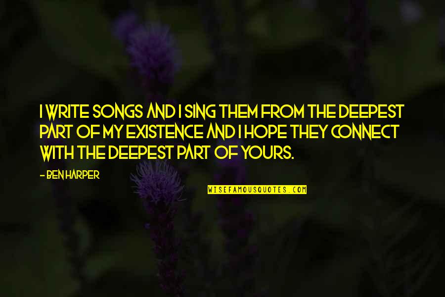 Rozier Celtics Quotes By Ben Harper: I write songs and I sing them from