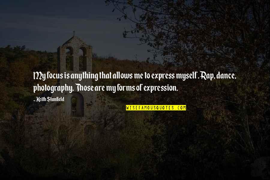 Rpg Victory Quotes By Keith Stanfield: My focus is anything that allows me to Rpg Victory Quotes By Keith Stanfield: My focus is anything that allows me to
