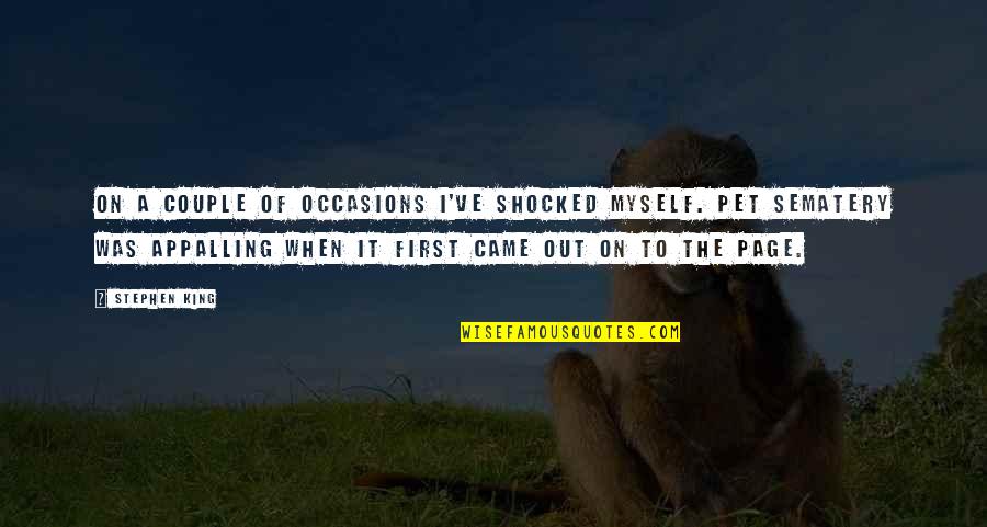 Rpg Victory Quotes By Stephen King: On a couple of occasions I've shocked myself. Rpg Victory Quotes By Stephen King: On a couple of occasions I've shocked myself.