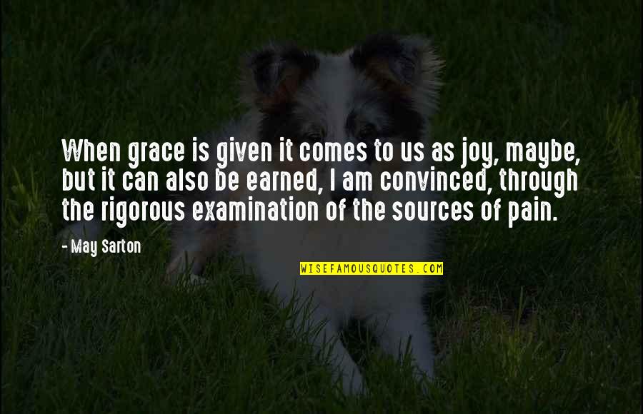 Rubbia Wikipedia Quotes By May Sarton: When grace is given it comes to us Rubbia Wikipedia Quotes By May Sarton: When grace is given it comes to us