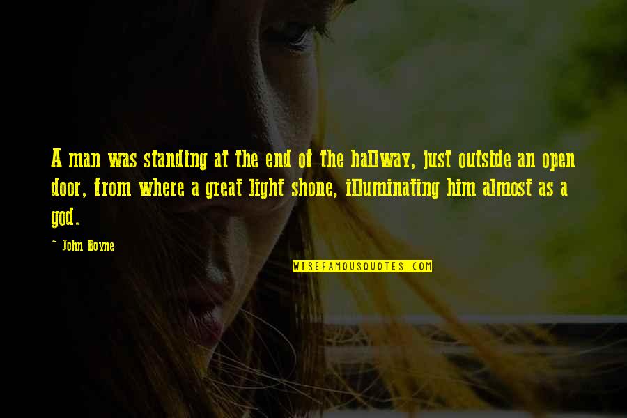 Rubenstein Partners Quotes By John Boyne: A man was standing at the end of Rubenstein Partners Quotes By John Boyne: A man was standing at the end of
