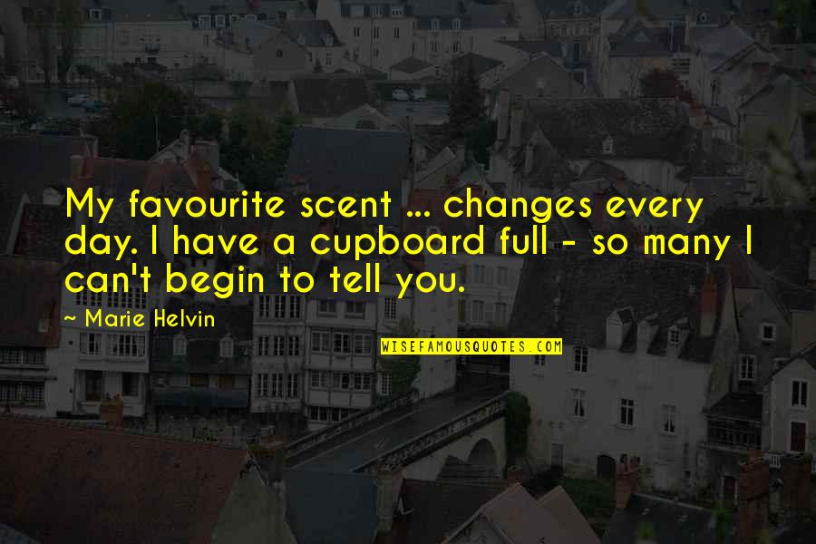 Rubettes Quotes By Marie Helvin: My favourite scent ... changes every day. I