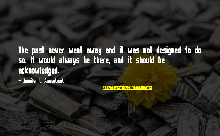 Ruby On Rails Escape Quotes By Jennifer L. Armentrout: The past never went away and it was Ruby On Rails Escape Quotes By Jennifer L. Armentrout: The past never went away and it was