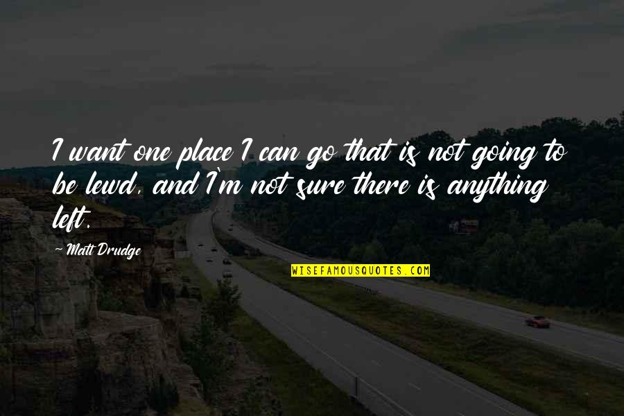 Ruby Regexp Quotes By Matt Drudge: I want one place I can go that