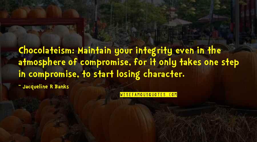 Ruby To Json Escape Quotes By Jacqueline R Banks: Chocolateism: Maintain your integrity even in the atmosphere Ruby To Json Escape Quotes By Jacqueline R Banks: Chocolateism: Maintain your integrity even in the atmosphere