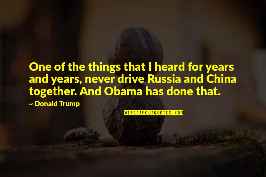 Rudberg Diamonds Quotes By Donald Trump: One of the things that I heard for