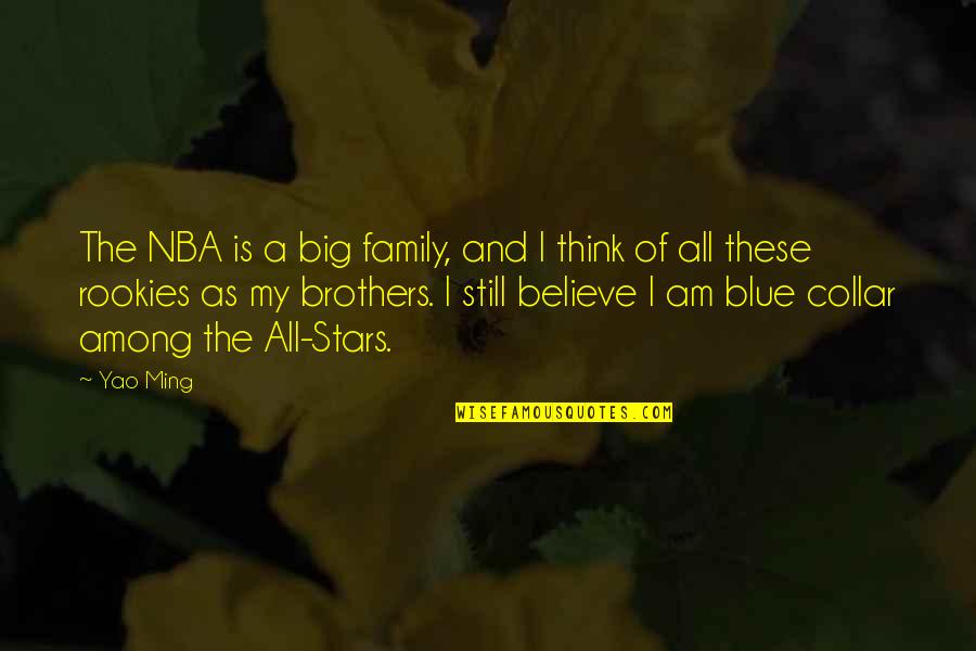 Ruffcorn Mlb Quotes By Yao Ming: The NBA is a big family, and I Ruffcorn Mlb Quotes By Yao Ming: The NBA is a big family, and I