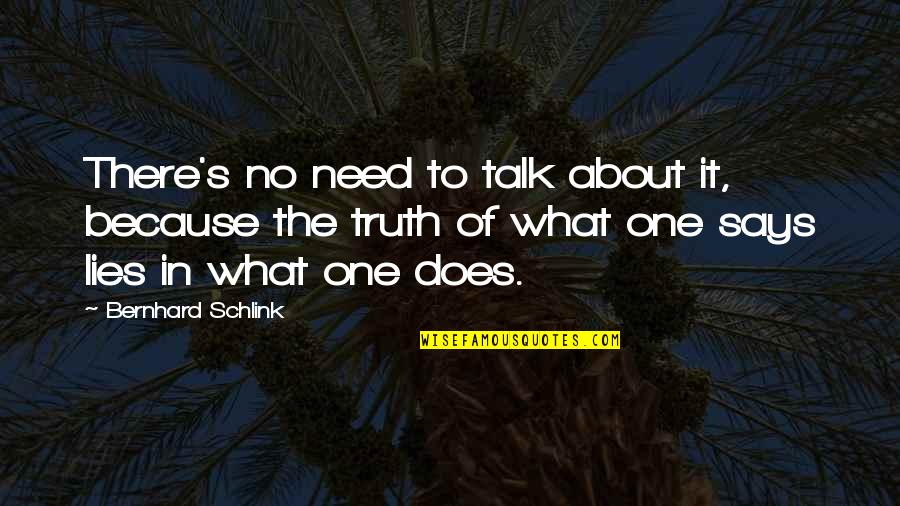 Rufo Single Quotes By Bernhard Schlink: There's no need to talk about it, because