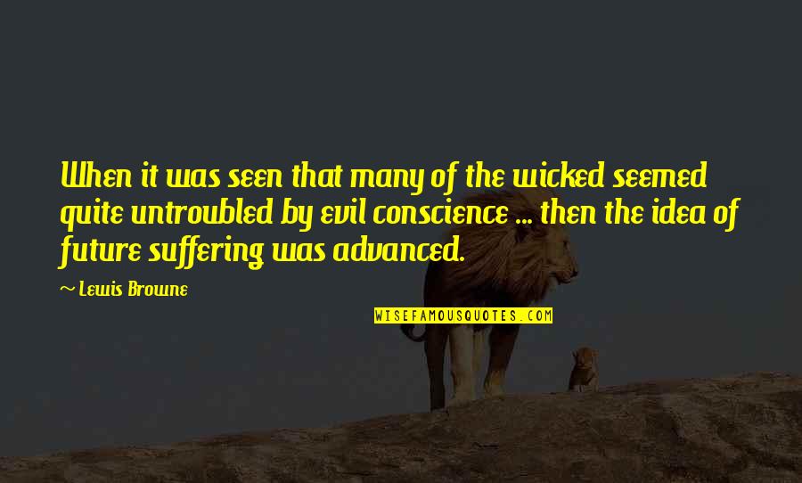 Ruggedness Quotes By Lewis Browne: When it was seen that many of the Ruggedness Quotes By Lewis Browne: When it was seen that many of the
