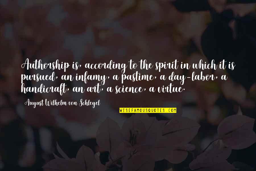 Ruing Quotes By August Wilhelm Von Schlegel: Authorship is, according to the spirit in which Ruing Quotes By August Wilhelm Von Schlegel: Authorship is, according to the spirit in which